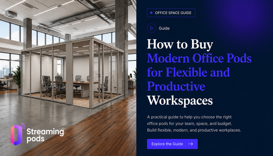 How to Buy Modern Office Pods for Flexible and Productive Workspaces