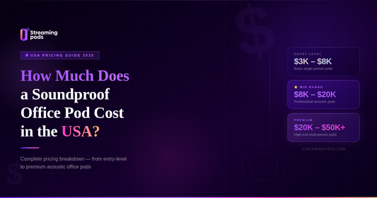 How Much Does A Soundproof Office Pod Cost In The USA?